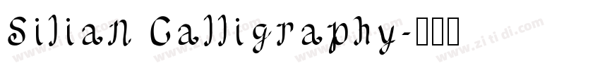 Silian Calligraphy字体转换